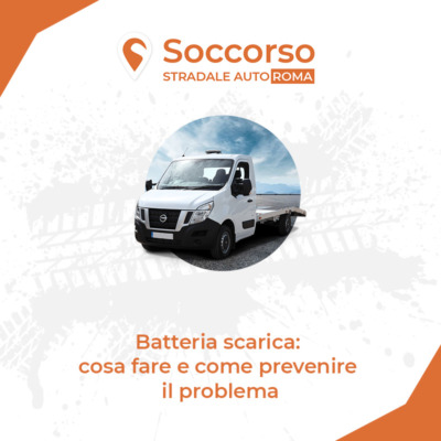 Batteria scarica cosa fare e come prevenire il problema