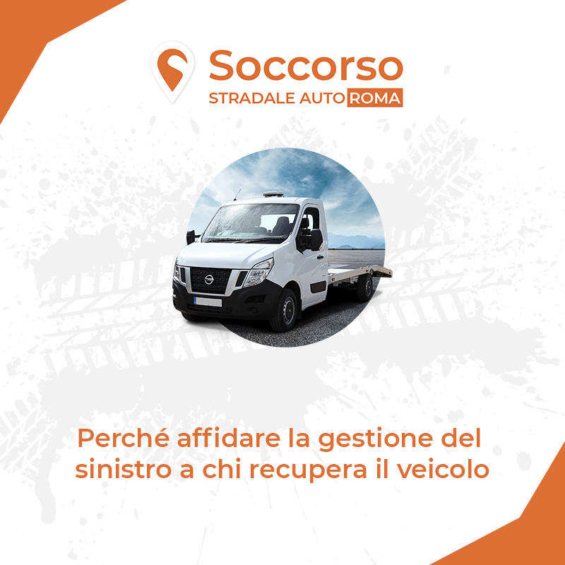 Perché affidare la gestione del sinistro